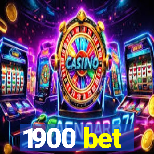 1900 bet